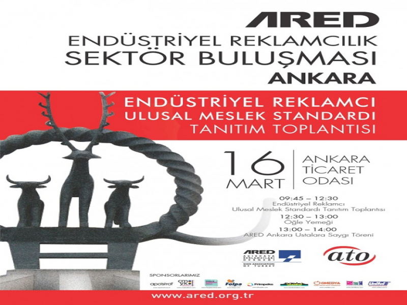 ARED Endüstriyel Reklamcılık Sektör Buluşması 16 Mart’ta!