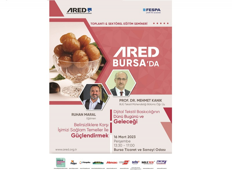 ARED Bursa Toplantısı ve Sektörel Eğitim Seminerine Davetlisiniz