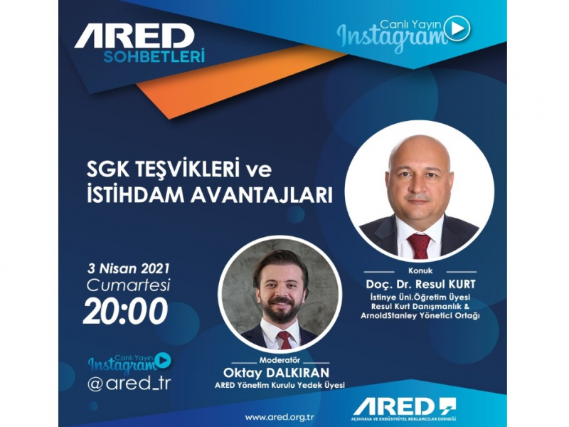 ARED Sohbetleri'nde SGK Teşvikleri ve İstihdam Avantajlarını konuştuk