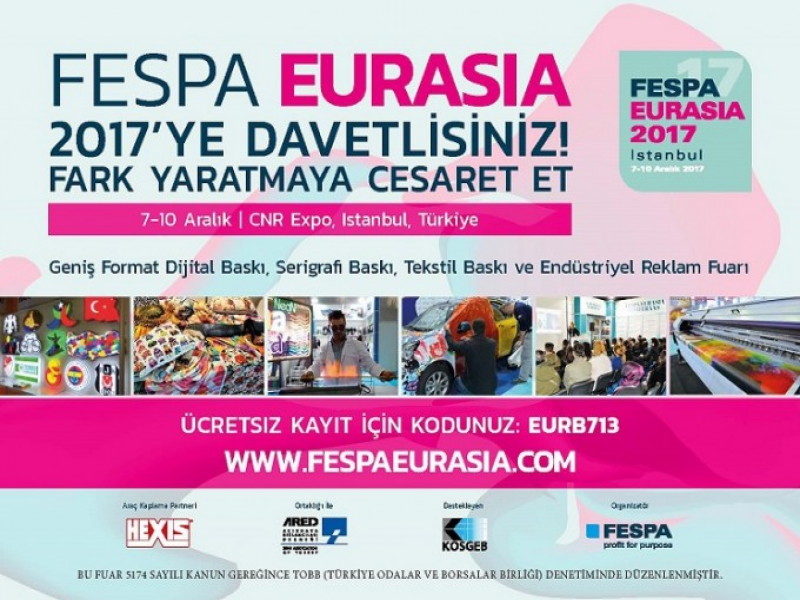 FESPA Eurasia 2017’ye Davetlisiniz