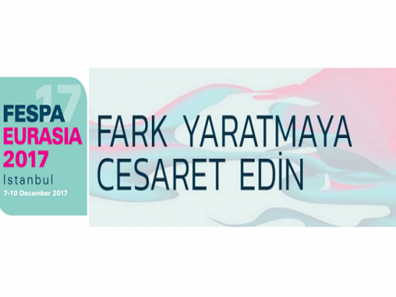Katılımcılar, FESPA Eurasia 2017’ye Bağlılıklarını Gösteriyor