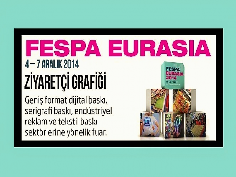 FESPA Eurasia 2014 İnfografik Fuar Raporu