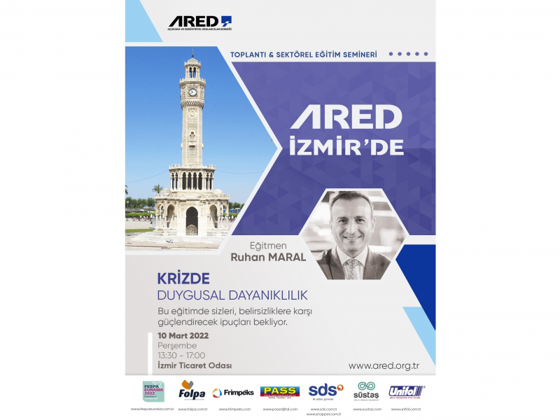 ARED İzmir Toplantısı ve Sektörel Eğitim Seminerine Davetlisiniz