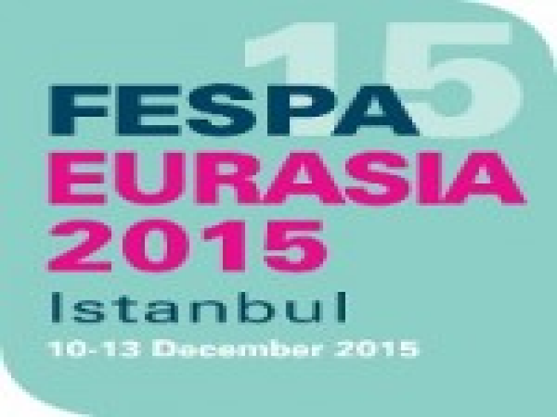 FESPA Eurasia Başarısını 2015’te de Sürdürüyor