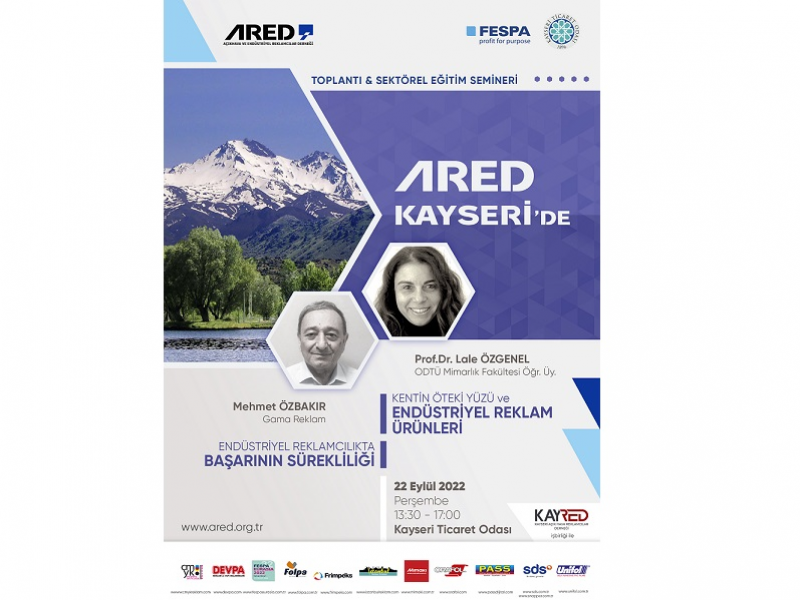 ARED Kayseri Toplantısı ve Sektörel Eğitim Seminerine Davetlisiniz