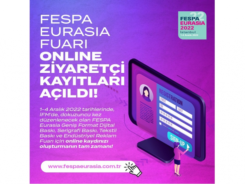 FESPA EURASİA fuarı için ücretsiz ziyaretçi kaydı başladı!